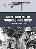 MP 38 and MP 40 Submachine Guns (Weapon)