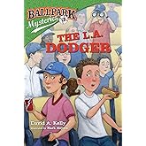 Ballpark Mysteries #3: The L.A. Dodger