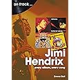 Jimi Hendrix: Every Album Every Song (On Track)