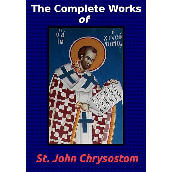 The Complete Works of John Chrysostom (36 Books): Cross
