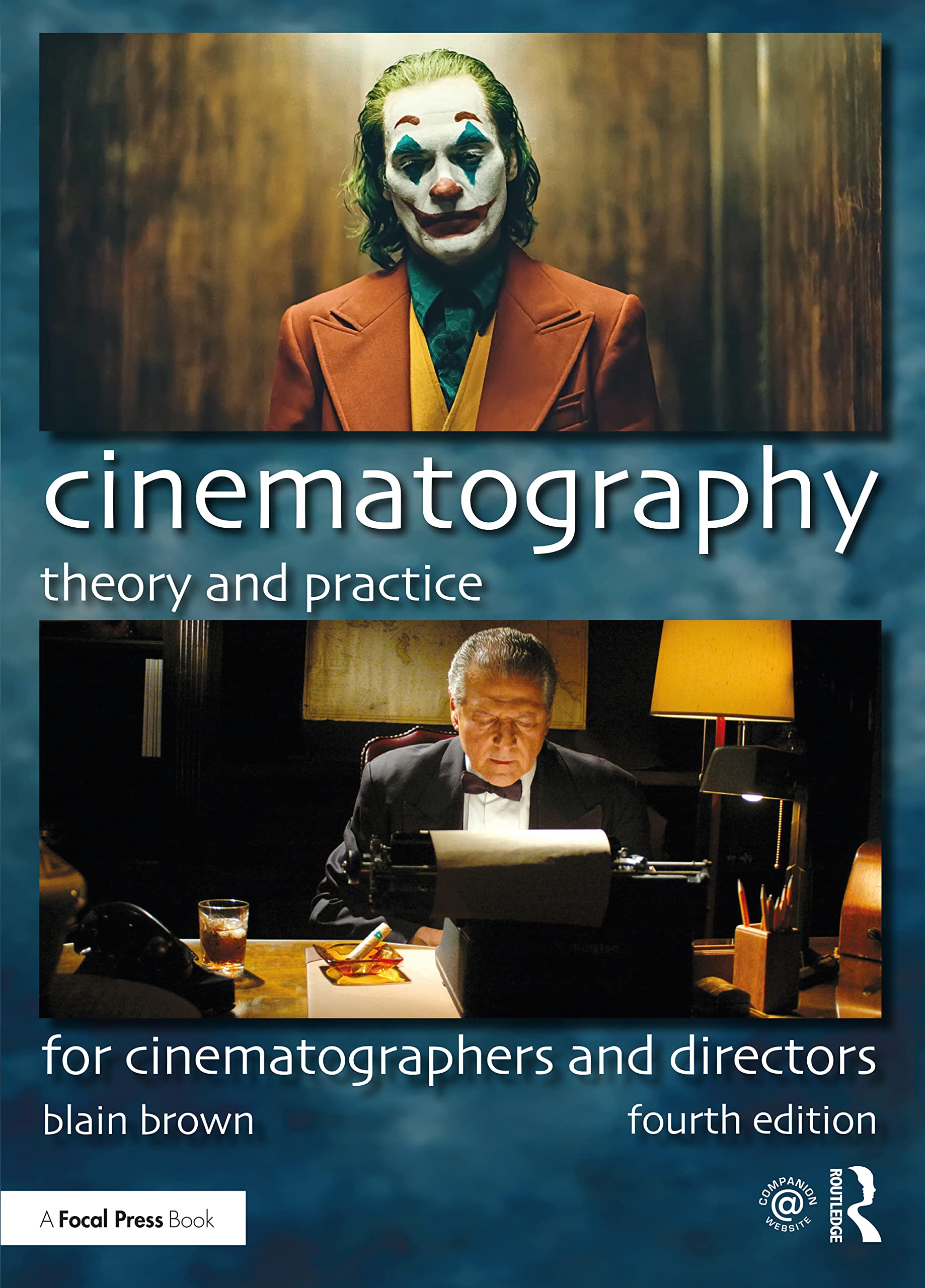Cinematography:Theory+Practice