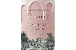 Versailles: A Novel