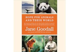 Hope for Animals and Their World: How Endangered Species Are Being Rescued from the Brink