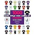1000 T-Shirts: That Make a Statement