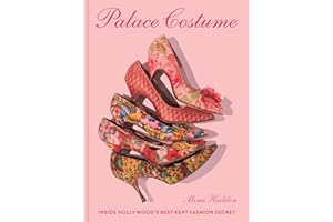 Palace Costume: Inside Hollywood’s Best Kept Fashion Secret