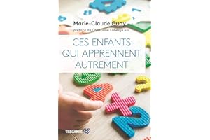 Ces enfants qui apprennent autrement: CES ENFANTS QUI APPRENNENT AUTREMENT