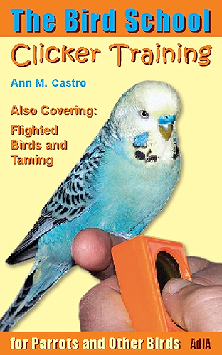 Download The Bird School. Clicker Training for Parrots and Other Birds (English Edition) PDF