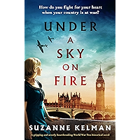 Under a Sky on Fire: A gripping and utterly heartbreaking WW2 historical novel book cover Under a Sky on Fire: A gripping and utterly heartbreaking WW2 historical novel book cover