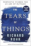 The Tears of Things: Prophetic Wisdom for an Age of