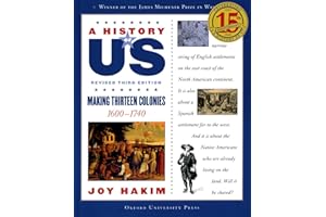 A History of US: Making Thirteen Colonies: 1600-1740A History of US Book Two