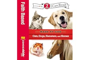 Cats, Dogs, Hamsters, and Horses: Level 2 (I Can Read! / Made By God)