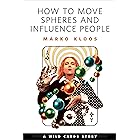 How to Move Spheres and Influence People: A Tor.com Original (Wild Cards)