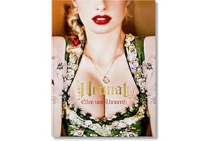 Ellen von Unwerth. Heimat (Multilingual Edition)