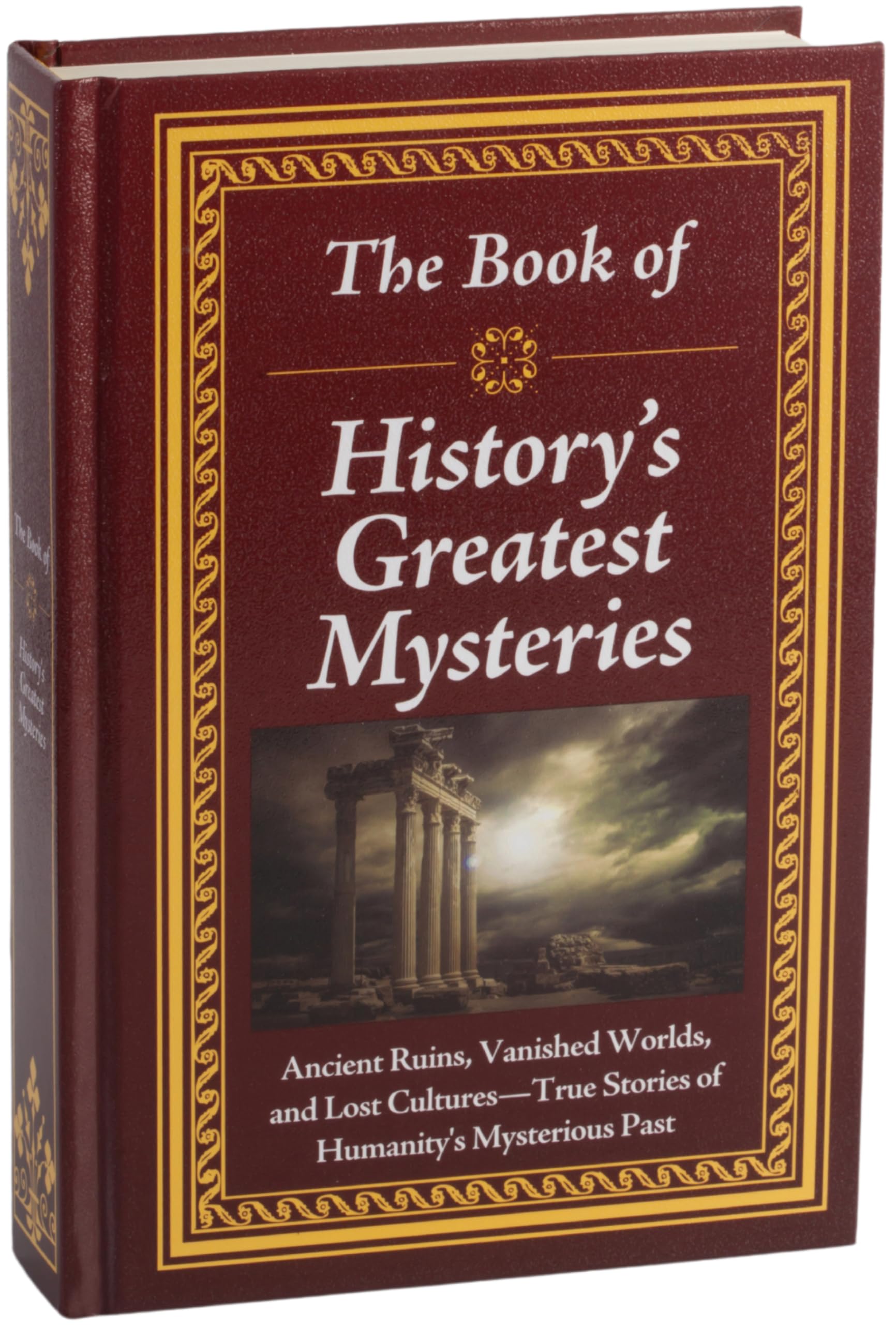 The Book of History’s Greatest Mysteries: Ancient