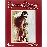 Femmes Fatales of the 1950s