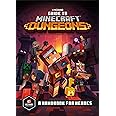Guide to Minecraft Dungeons: A Handbook for Heroes