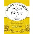Roget's Thesaurus of Words for Writers: Over 2,300 Emotive, Evocative, Descriptive Synonyms, Antonyms, and Related Terms Ever