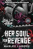 Her Soul for Revenge: A Spicy Dark Demon Romance