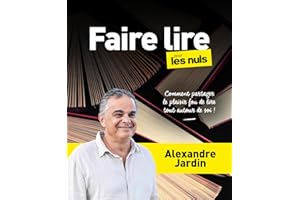Faire lire pour les Nuls, grand format (French Edition)