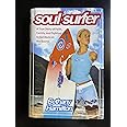 Soul Surfer: A True Story of Faith, Family, and Fighting to Get Back on ...