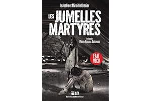 Les jumelles martyres: Une histoire vraie (French Edition)