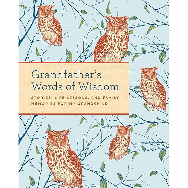 Grandfather's Words of Wisdom Journal: | Keepsake ...