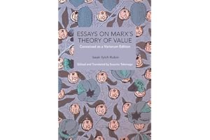 Essays on Marx's Theory of Value: Conceived as a Variorum Edition