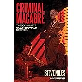 Criminal Macabre: The Complete Cal McDonald Stories (Second Edition)
