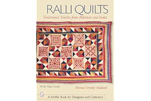 Ralli Quilts: Traditional Textiles from Pakistan and India (Schiffer Book for Designers and Collectors)