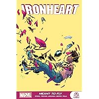IRONHEART: MEANT TO FLY