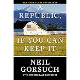 A Republic, If You Can Keep It