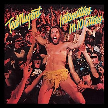 Ted Nugent Intensities In 10 Cities Amazon Com Music