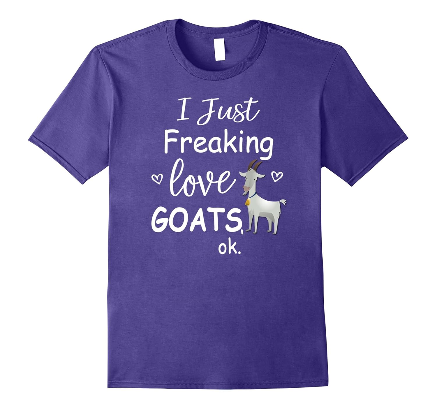 I Just Freaking Love Goats T Shirt Goat Lover Gifts Tee-ANZ