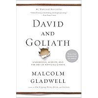 David and Goliath: Underdogs, Misfits, and the Art of Battling Giants