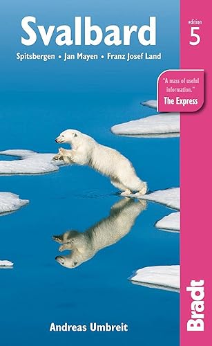 Download Bradt Svalbard: Spitzbergen With Frank Josef Land & Jan Mayen PDF