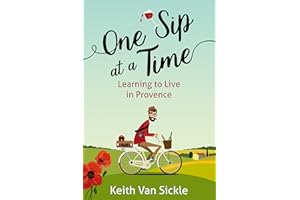 One Sip at a Time: Learning to Live in Provence