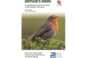 Britain's Birds: An Identification Guide to the Birds of Great Britain and Ireland Second Edition, fully revised and updated