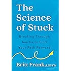 The Science of Stuck: Breaking Through Inertia to Find Your Path Forward