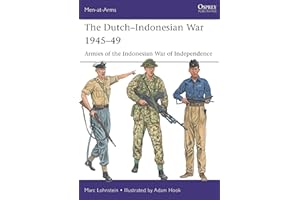 The Dutch–Indonesian War 1945–49: Armies of the Indonesian War of Independence