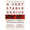 A Very Stable Genius: Donald J. Trump's Testing of America