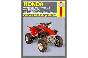Honda TRX300EX & TRX400X/EX and TRX450R/ER ATVs 1993 thru 2014: 282cc, 397cc, 449cc (Owners' Workshop Manual)