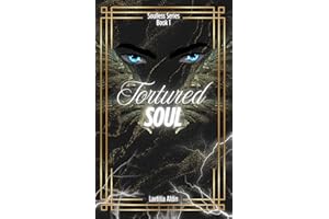 Tortured Soul: A Reverse Harem to Why Choose, Demons x Angels Paranormal Romance (The Soulless Series Book 1)