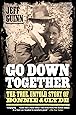 Go Down Together The True Untold Story of Bonnie and Clyde Epub-Ebook