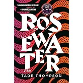 Rosewater (The Wormwood Trilogy, 1)