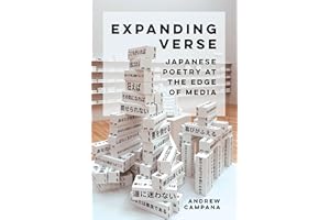 Expanding Verse: Japanese Poetry at the Edge of Media (New Interventions in Japanese Studies Book 6)