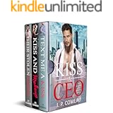 Kiss A CEO: The Complete Chicago CEO Romance Series