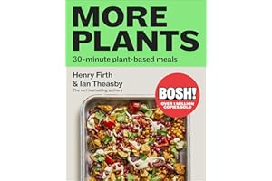 BOSH! More Plants: 30-minute Plant-based Meals