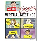 Engaging Virtual Meetings: Openers, Games, and Activities for Communication, Morale, and Trust