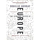 The Strange Death of Europe: Immigration, Identity, Islam