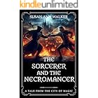 The Sorcerer and the Necromancer: A Tale From the City of Magic